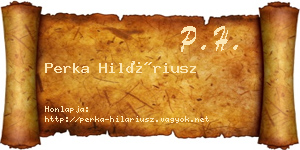 Perka Hiláriusz névjegykártya